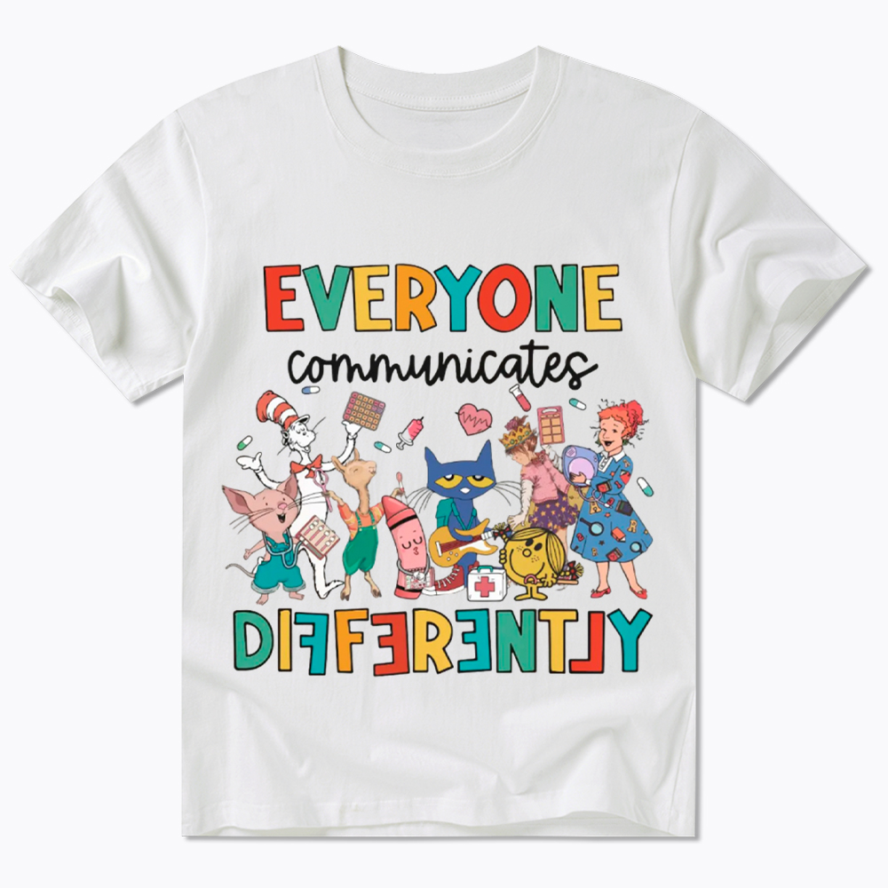 Everyone Communicates Differently Classic T-Shirt