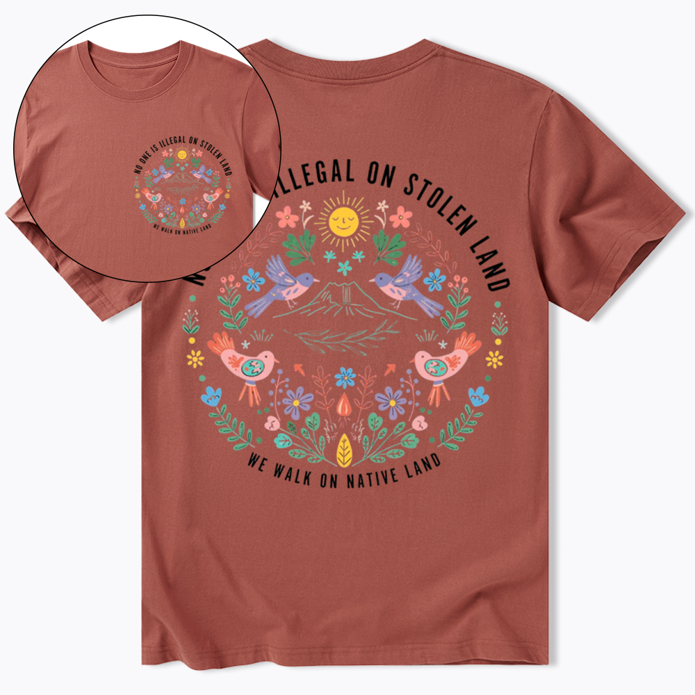 No One Is Illegal On Stolen Land Classic T-Shirt
