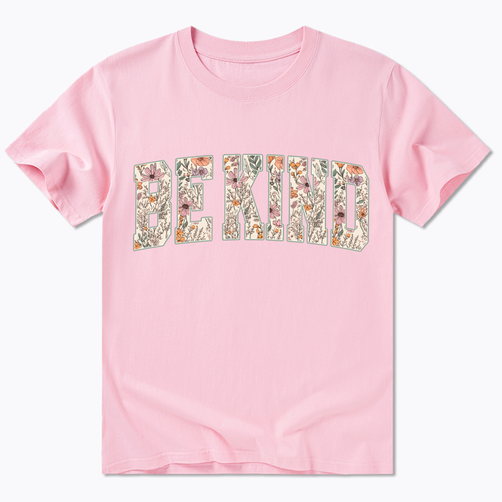 Be Kind Choose Kindness Classic T-Shirt