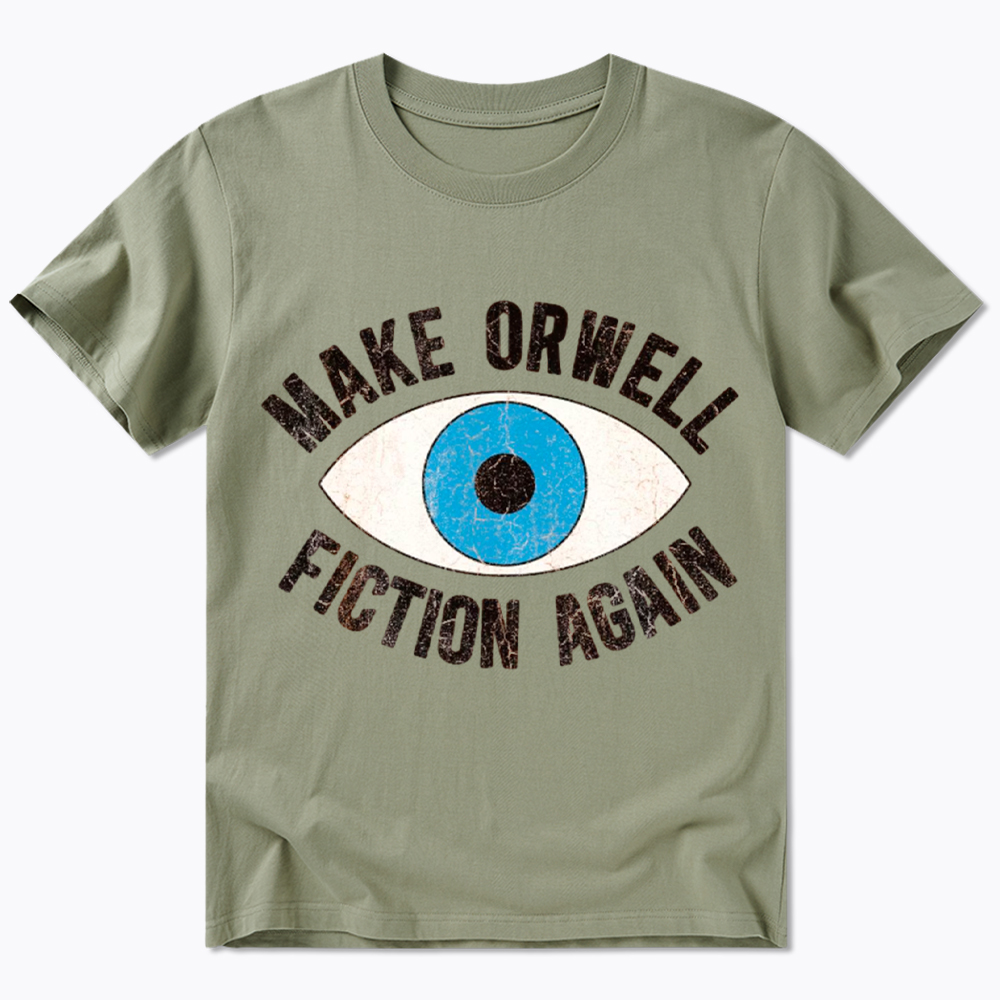 Make Orwell Fiction Again Classic T-Shirt