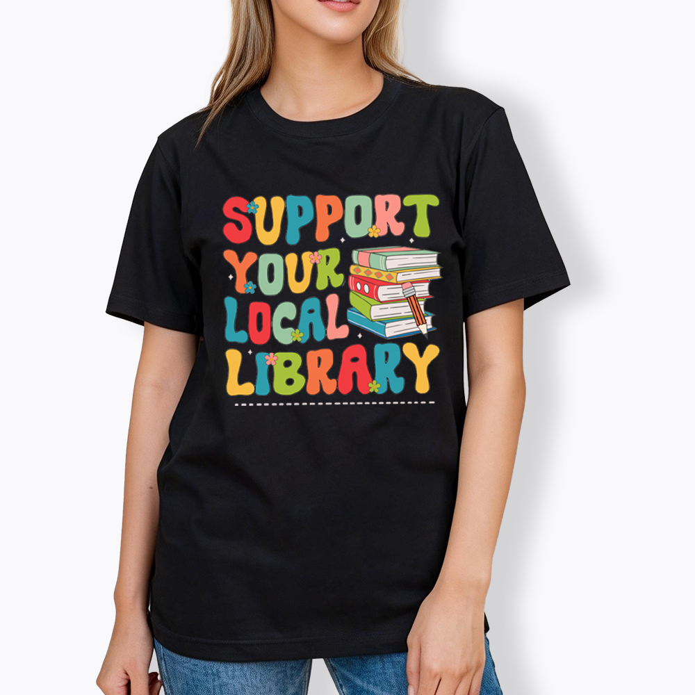 Support Your Local Library Classic T-Shirt