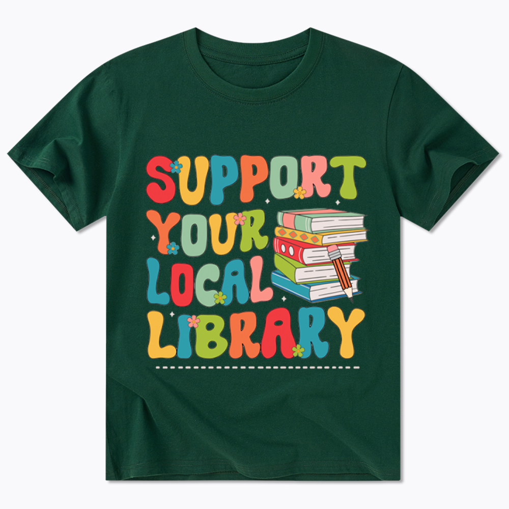 Support Your Local Library Classic T-Shirt