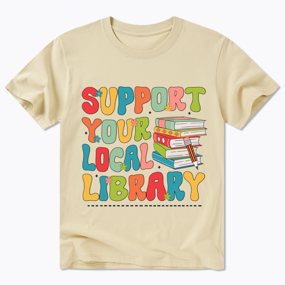 Support Your Local Library Classic T-Shirt
