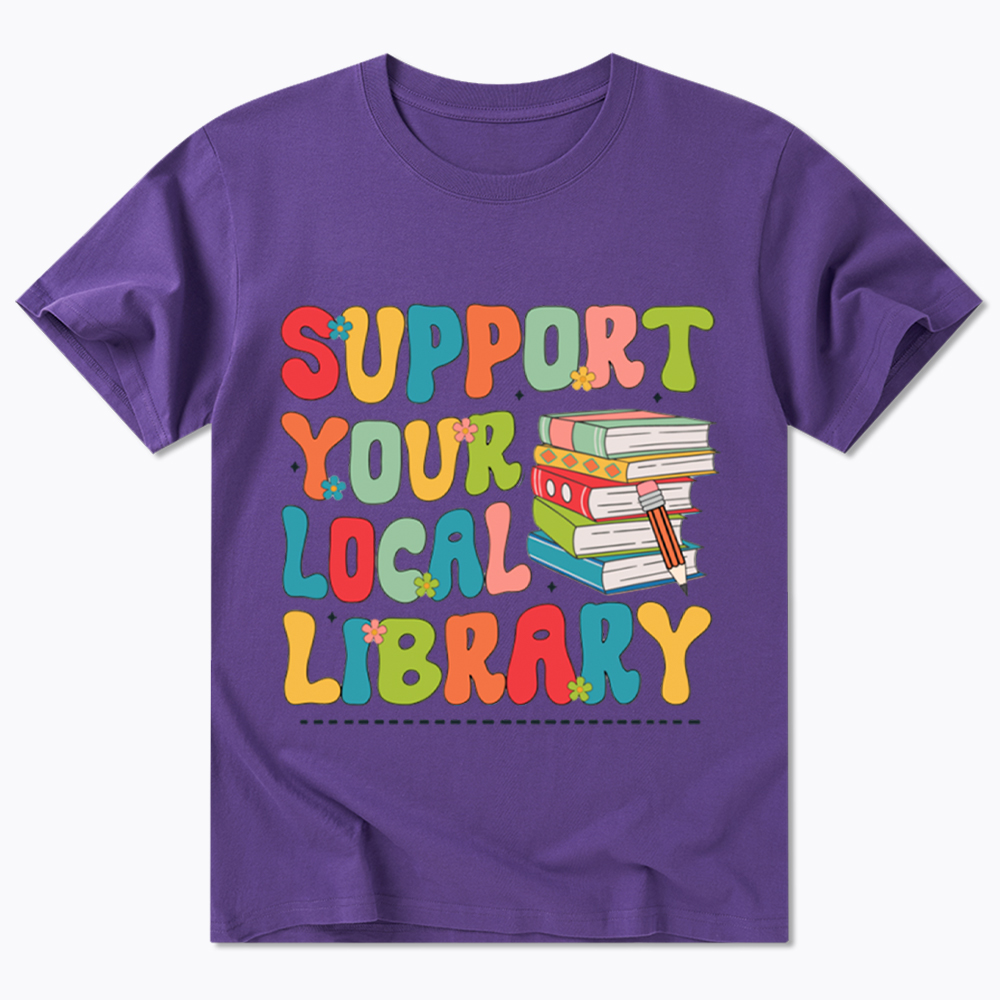 Support Your Local Library Classic T-Shirt