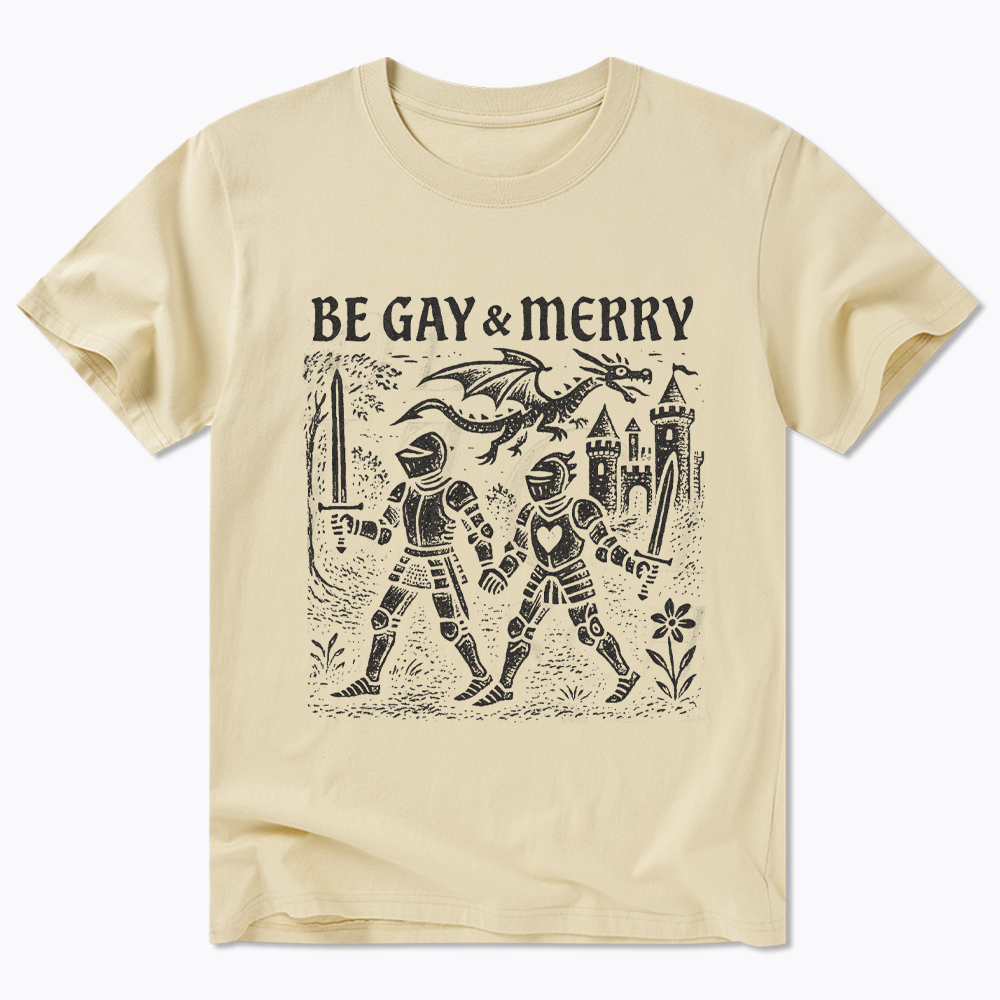 Be Gay & Merry Medieval Classic T-Shirt