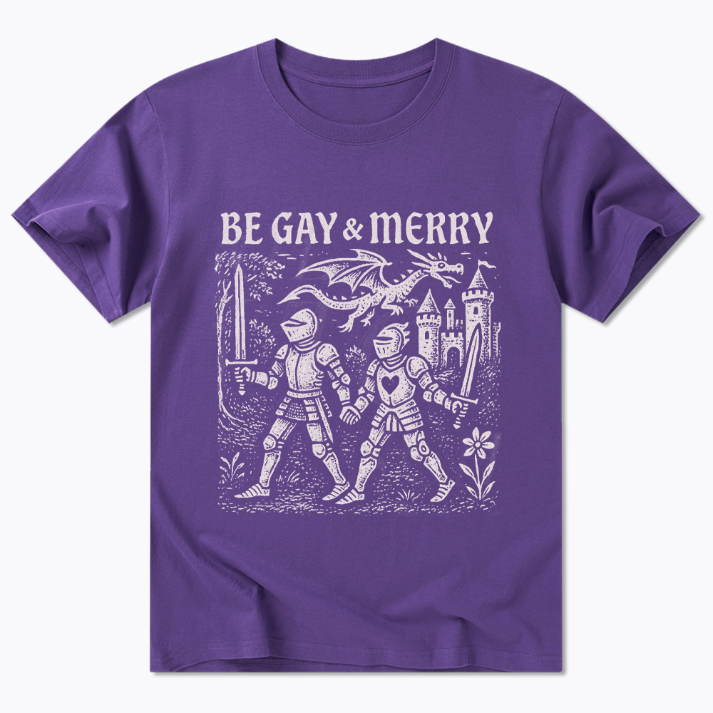 Be Gay & Merry Medieval Classic T-Shirt