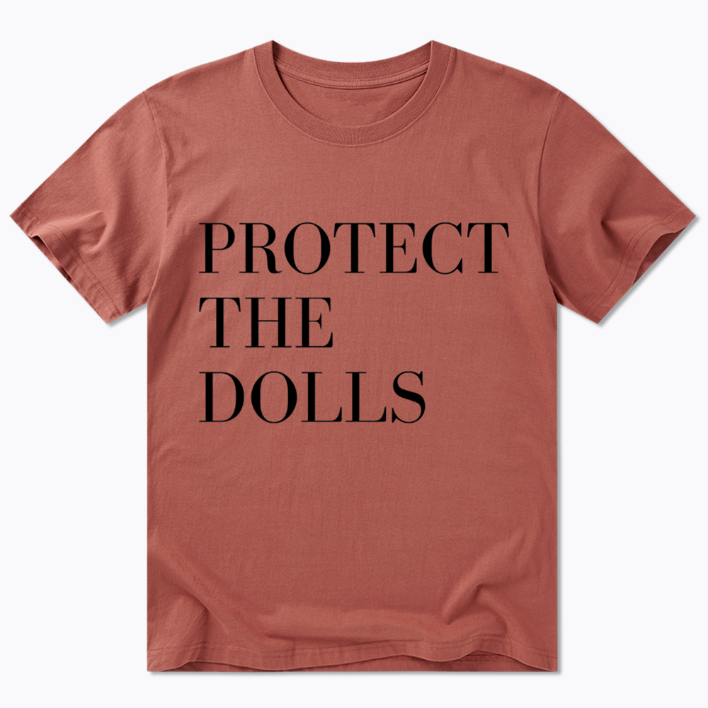 Protect The Dolls Feminist Classic T-Shirt