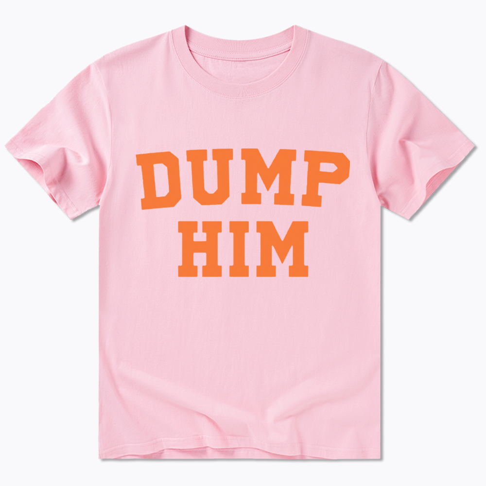 Dump Him 90s Inspired Classic T-Shirt
