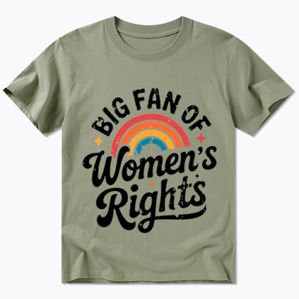 Big Fan of Women's Rights Classic T-Shirt