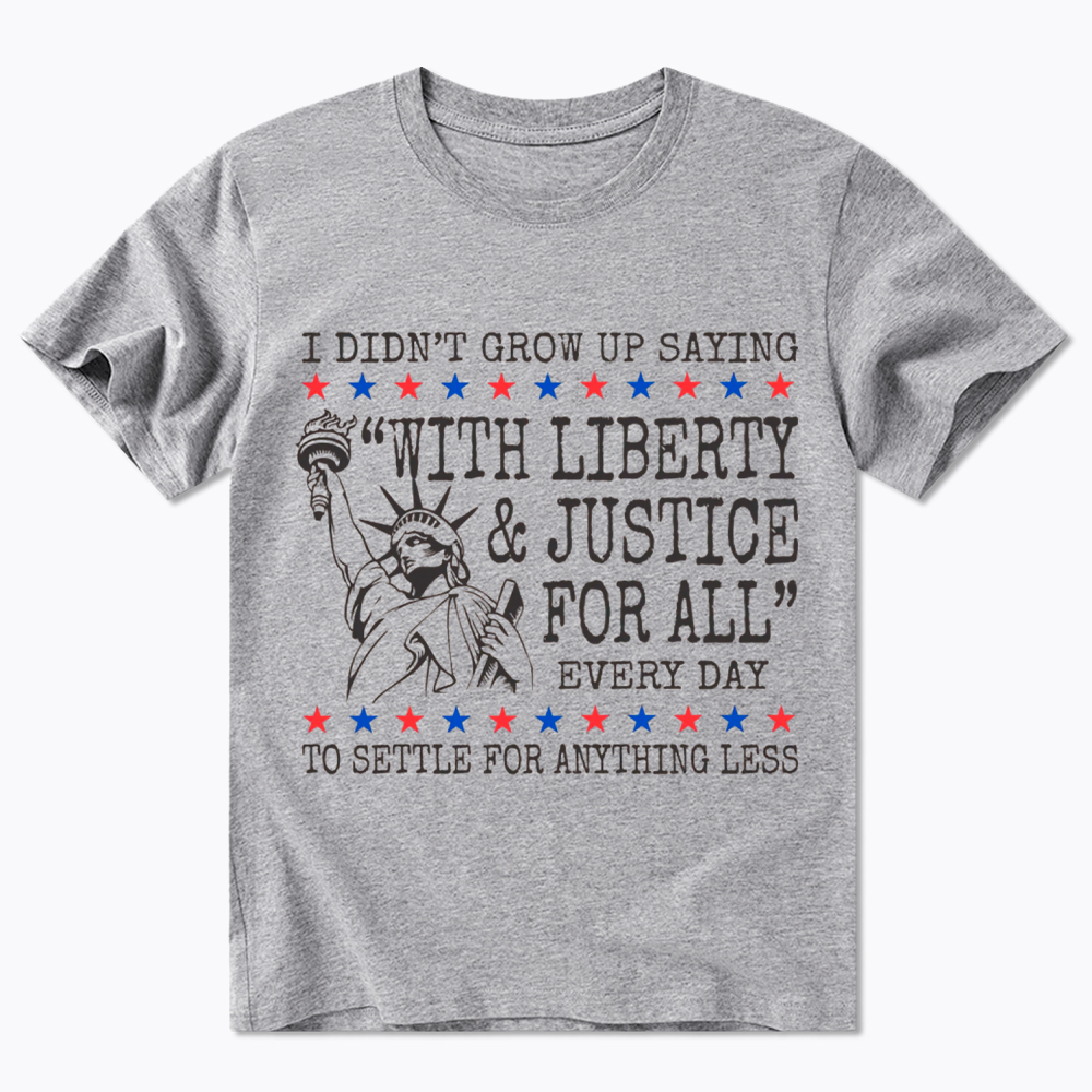 Liberty and Justice For All Classic T-Shirt