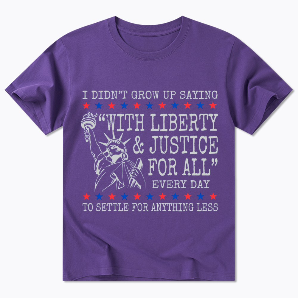 Liberty and Justice For All Classic T-Shirt