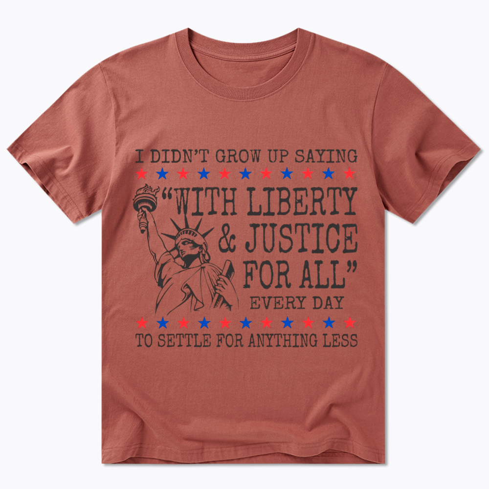 Liberty and Justice For All Classic T-Shirt