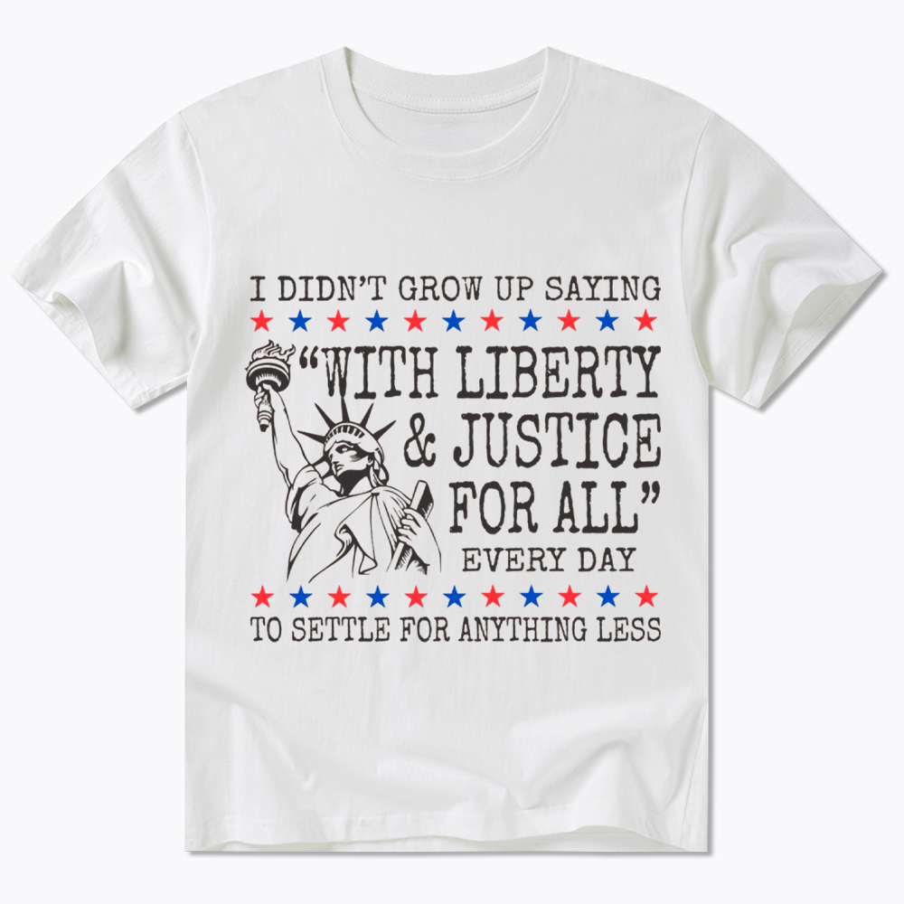 Liberty and Justice For All Classic T-Shirt