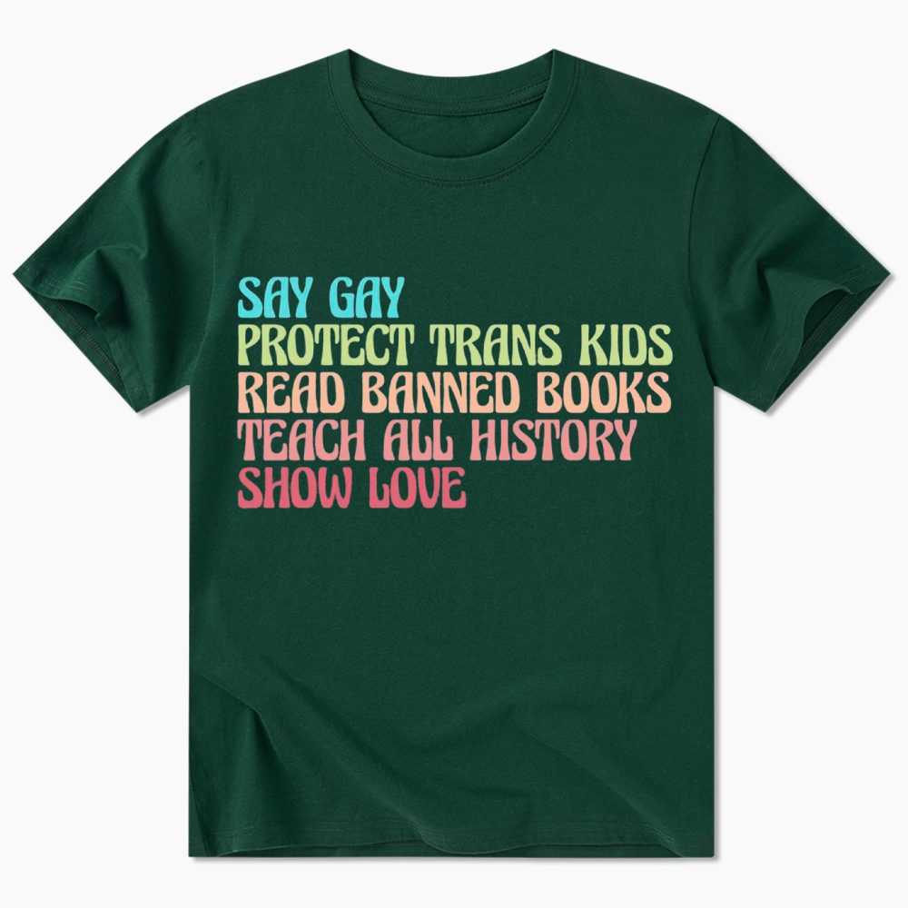 Say Gay Protect Trans Kids Read Banned Books Social Justice Classic T-Shirt