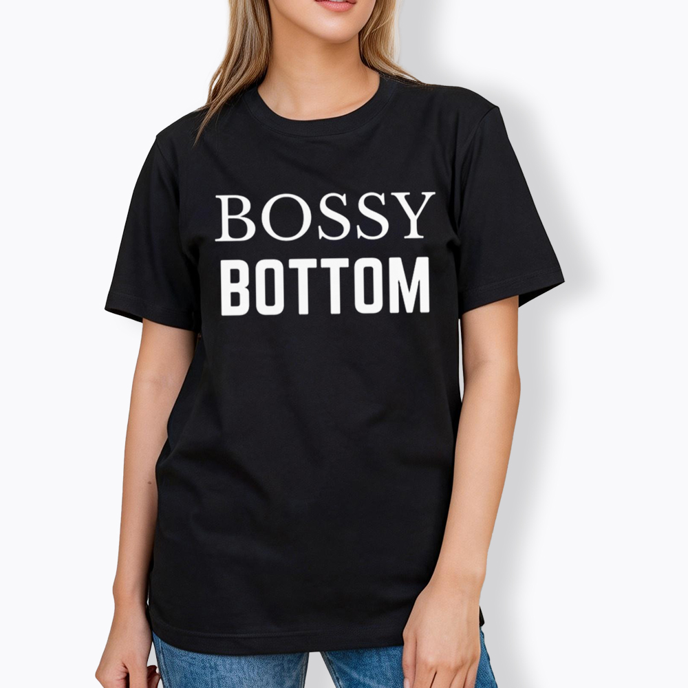 Bossy Bottom Classic T-Shirt