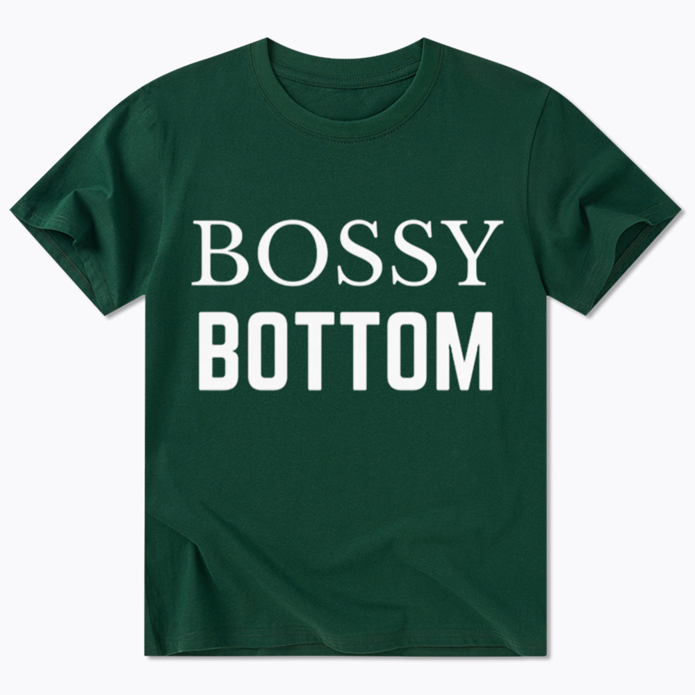 Bossy Bottom Classic T-Shirt