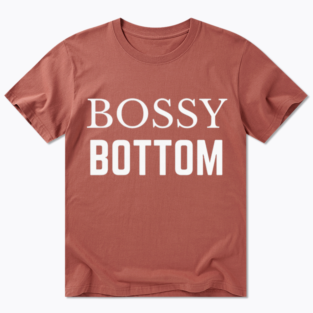 Bossy Bottom Classic T-Shirt