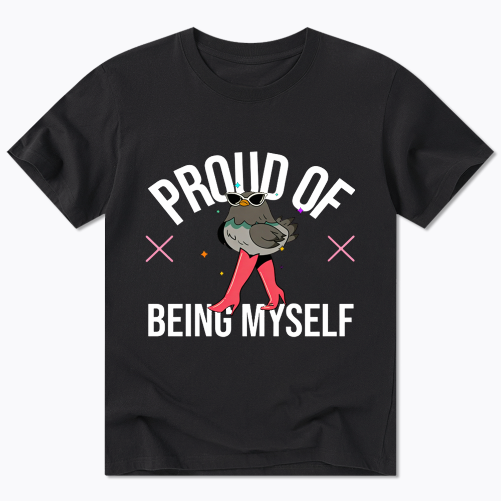 Proud Of Being Myself Classic T-Shirt