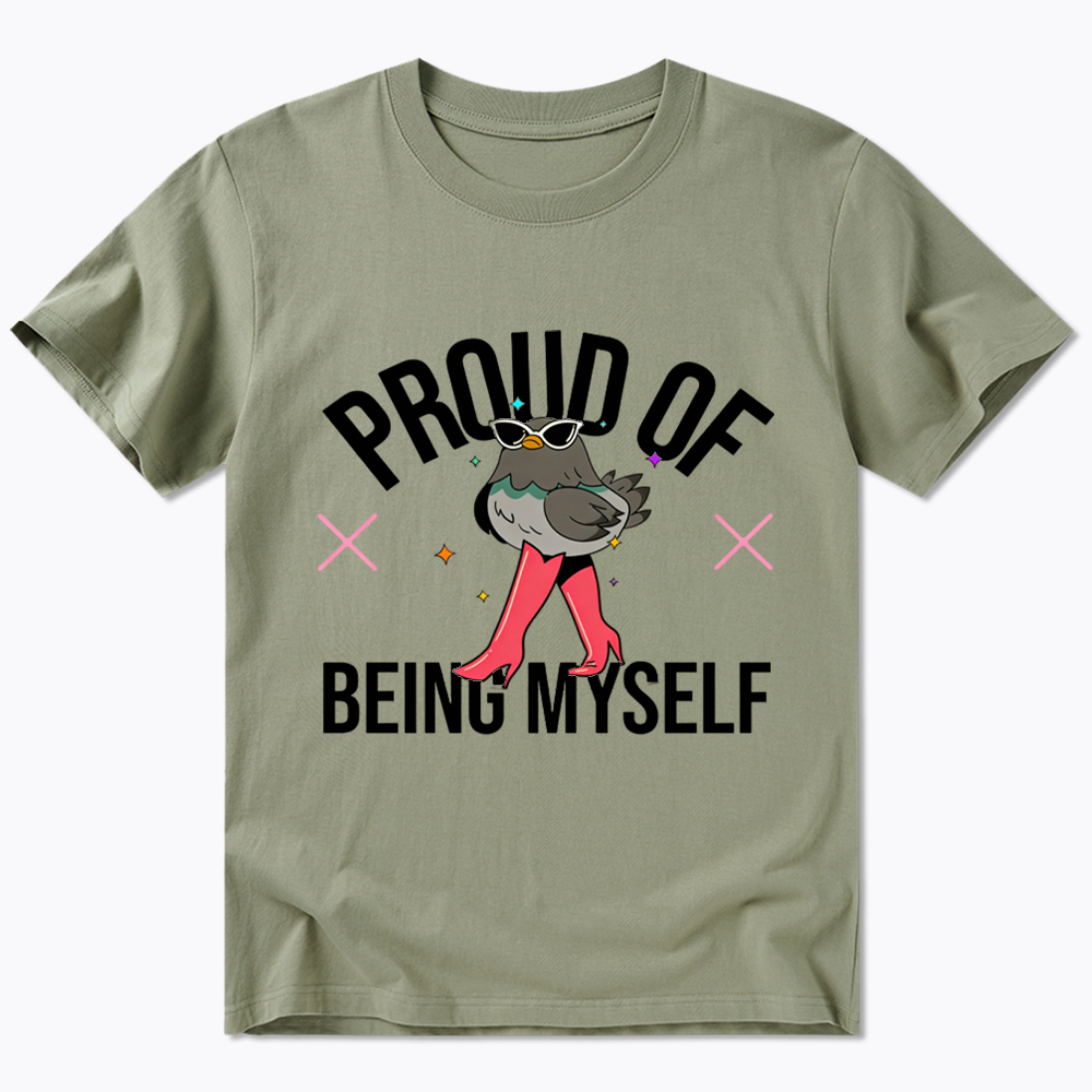 Proud Of Being Myself Classic T-Shirt