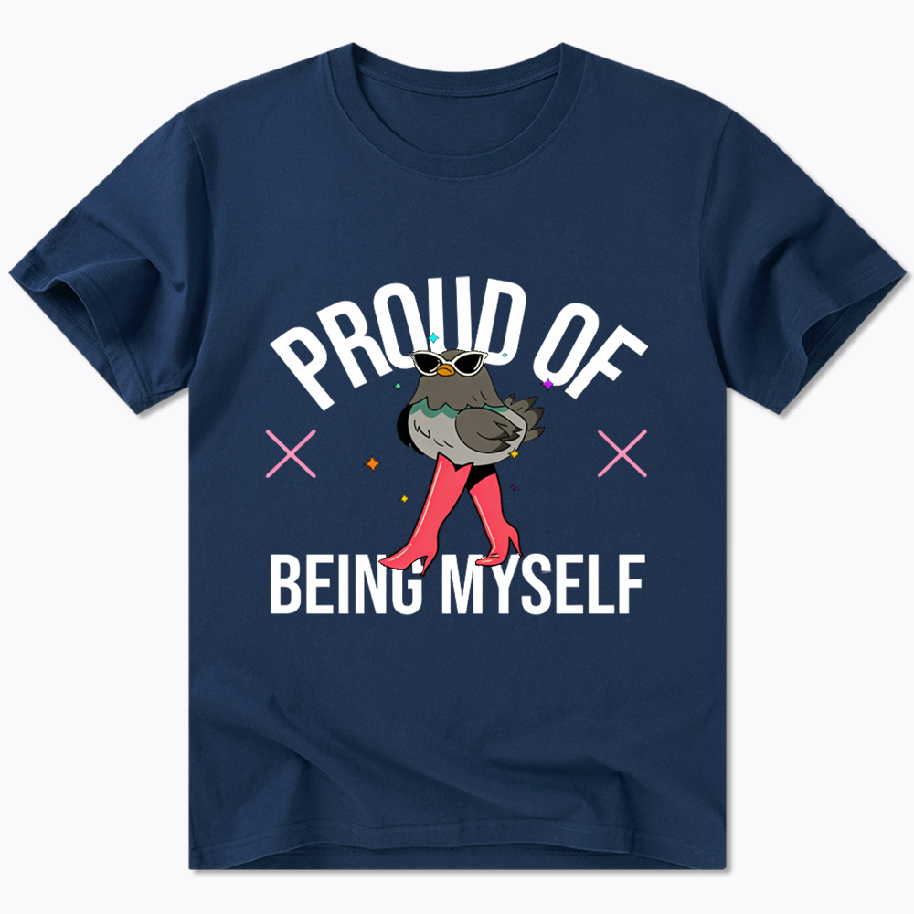 Proud Of Being Myself Classic T-Shirt