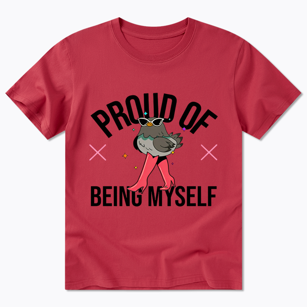 Proud Of Being Myself Classic T-Shirt