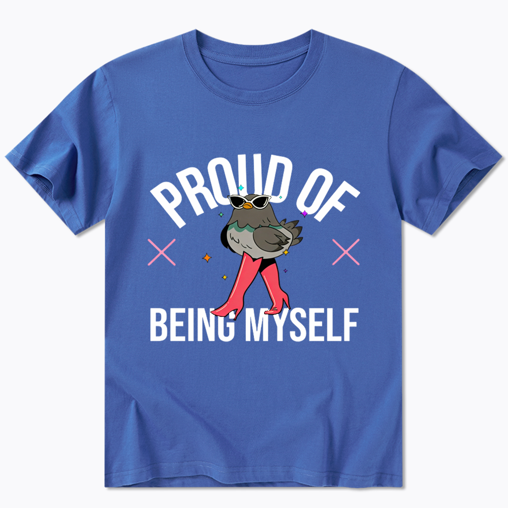 Proud Of Being Myself Classic T-Shirt