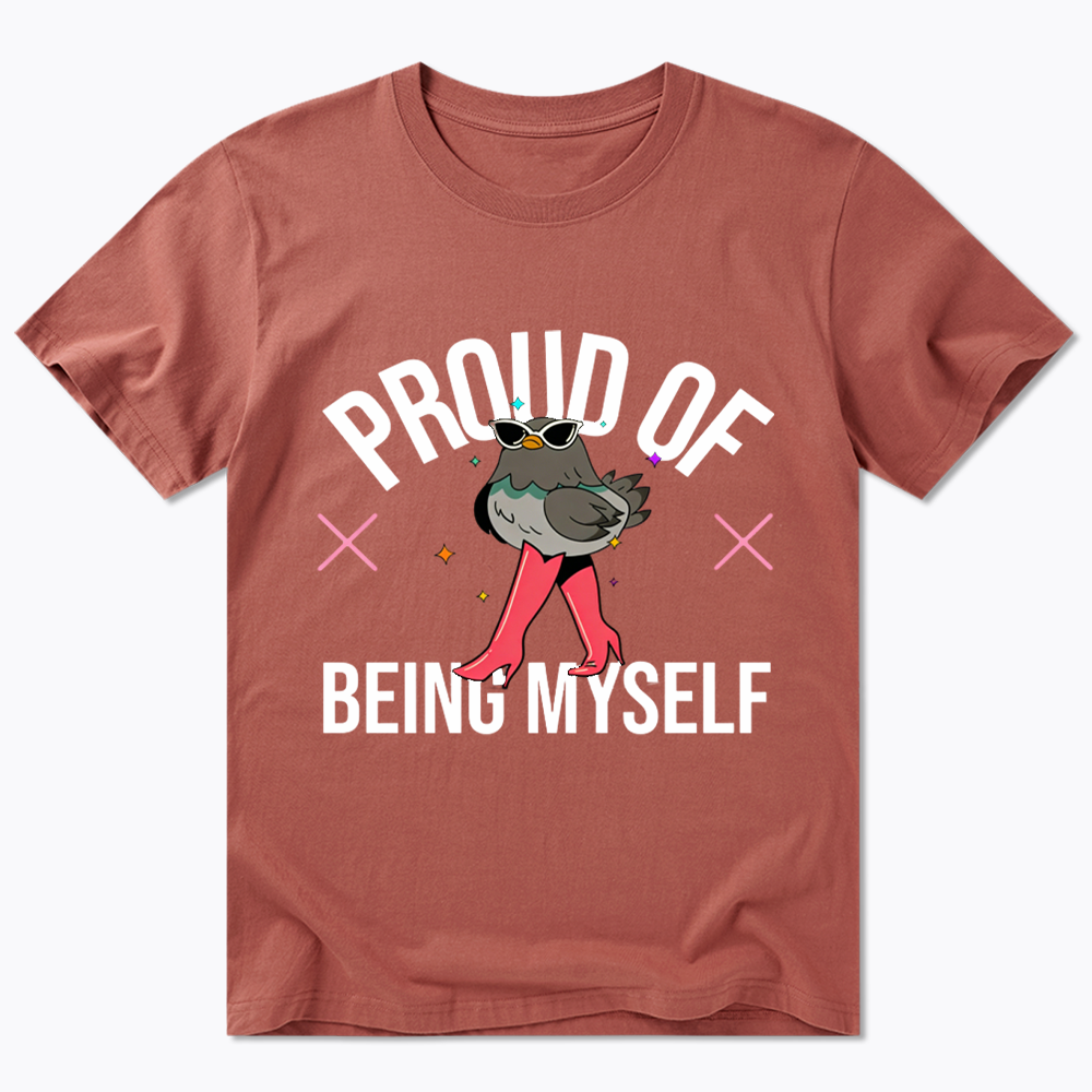 Proud Of Being Myself Classic T-Shirt