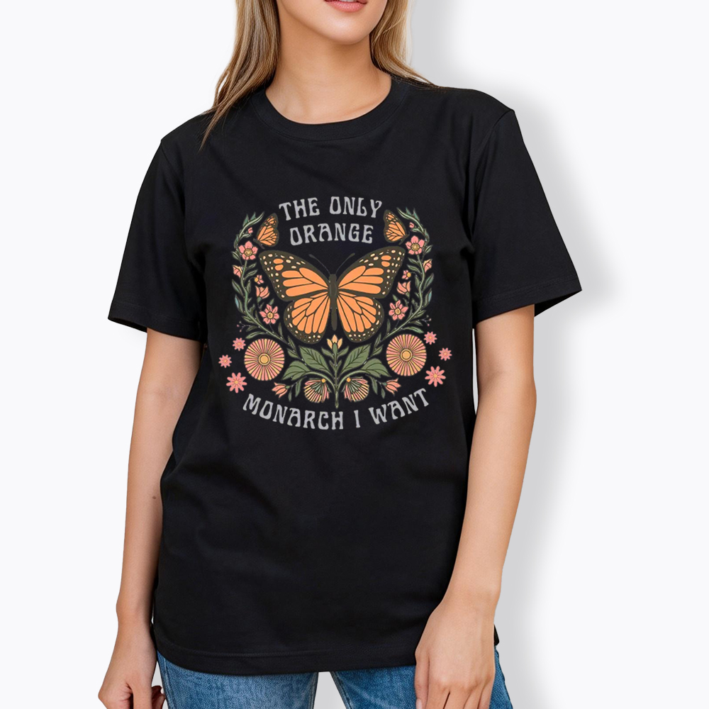 The Only Orange Monarch I Want Classic T-Shirt
