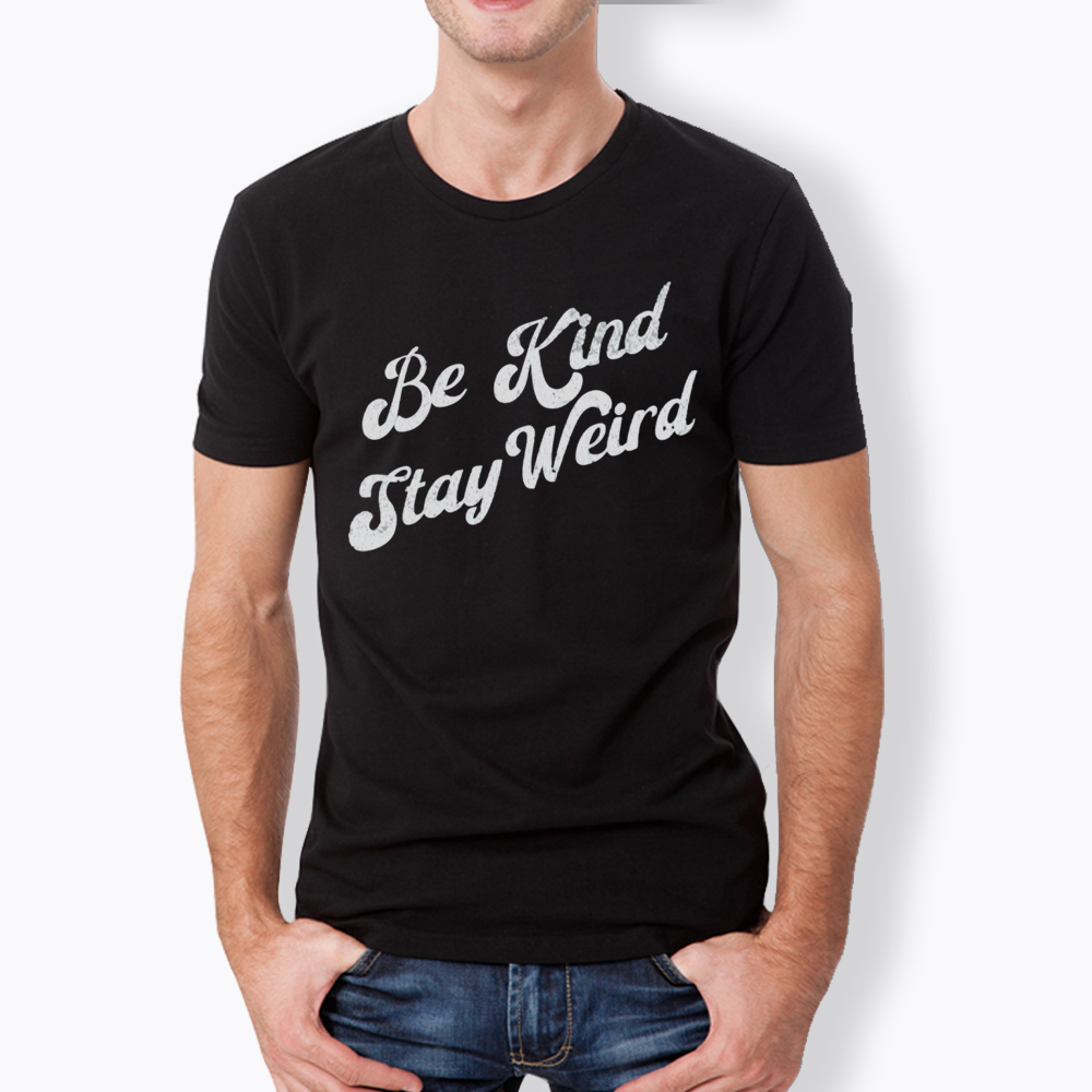 Be Kind Stay Weird Classic T-Shirt