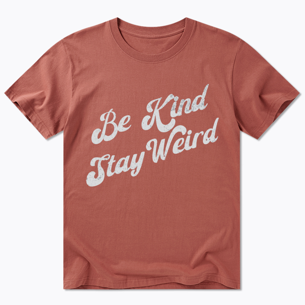 Be Kind Stay Weird Classic T-Shirt