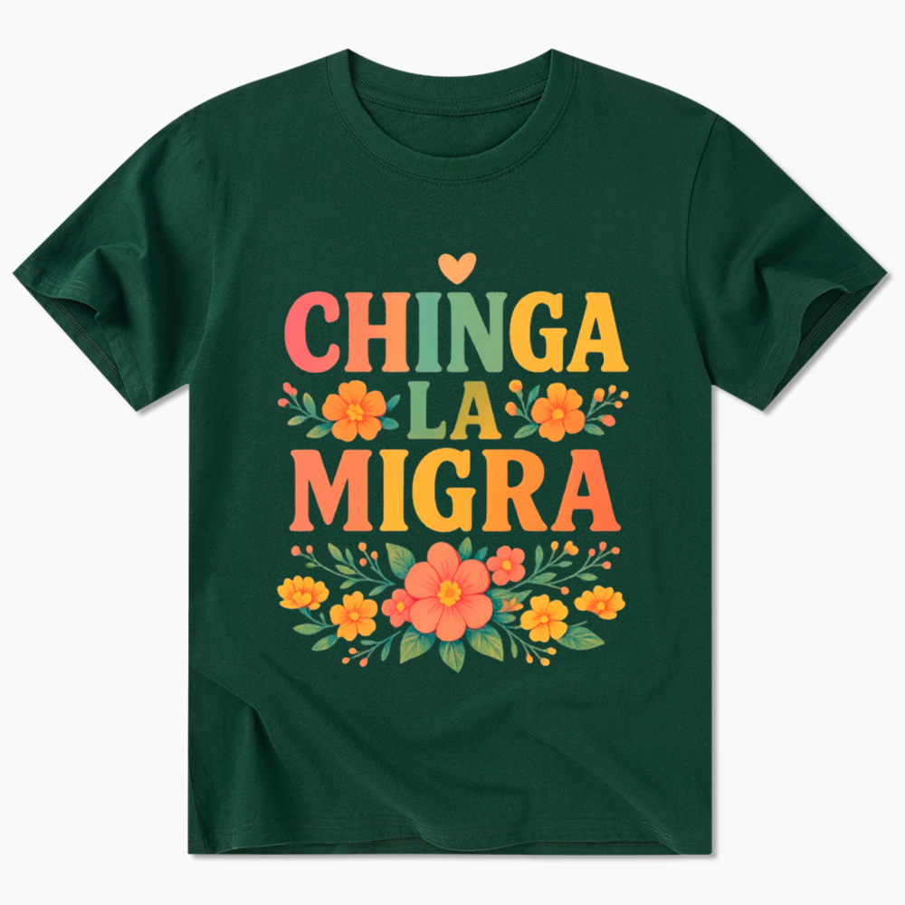 Chinga La Migra Classic T-Shirt
