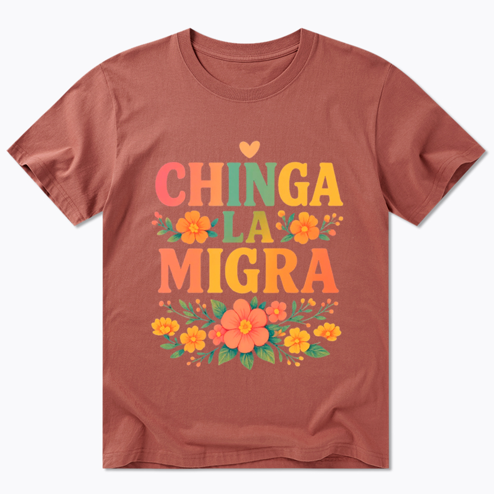 Chinga La Migra Classic T-Shirt