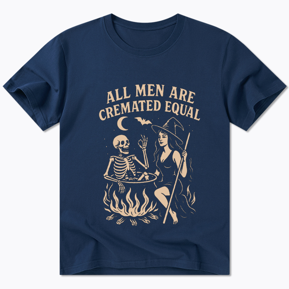 All Men Are Cremated Equal Classic T-Shirt