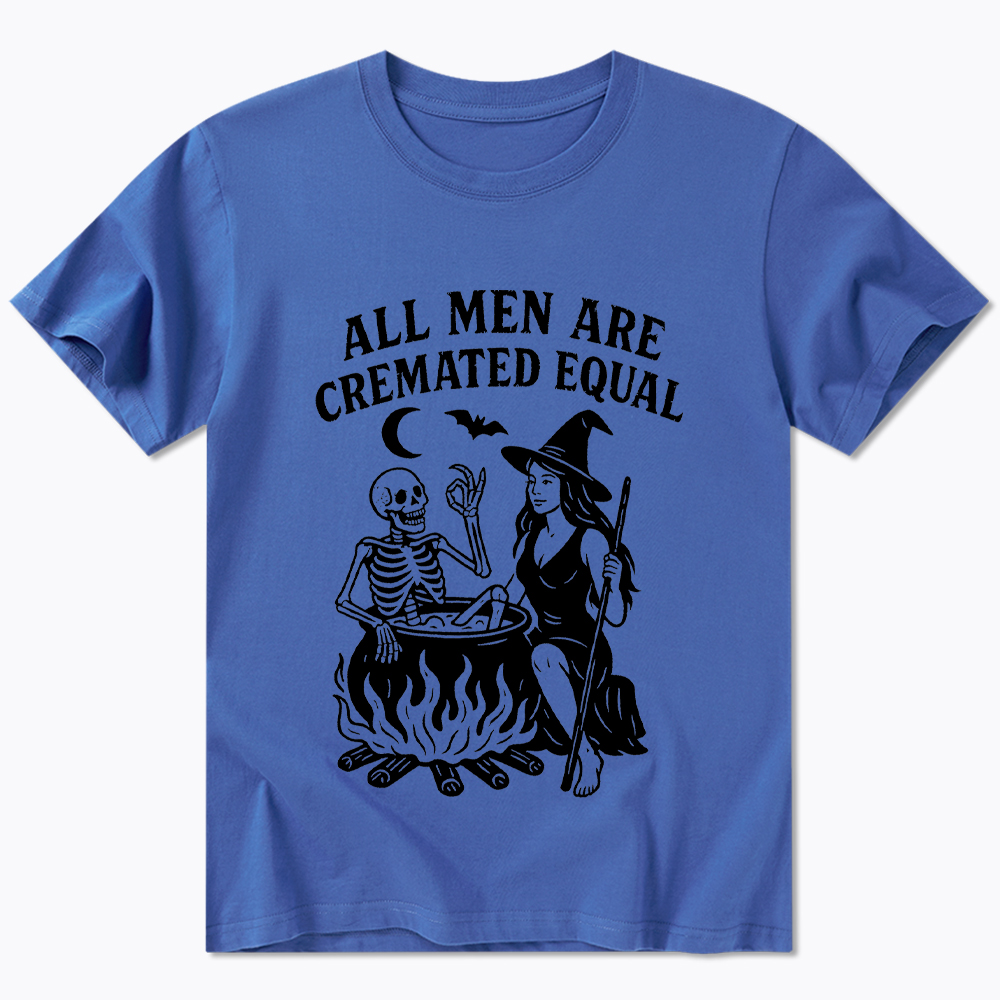 All Men Are Cremated Equal Classic T-Shirt