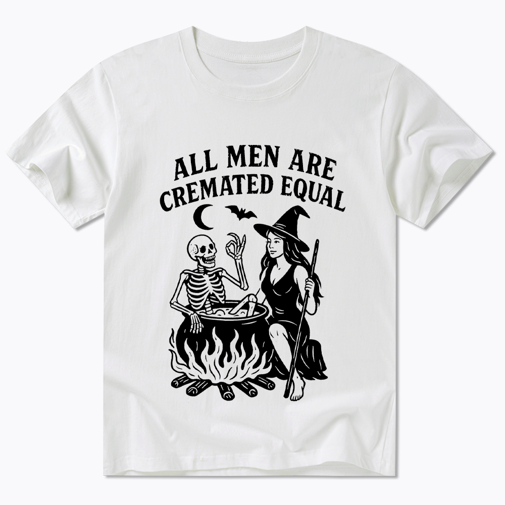 All Men Are Cremated Equal Classic T-Shirt