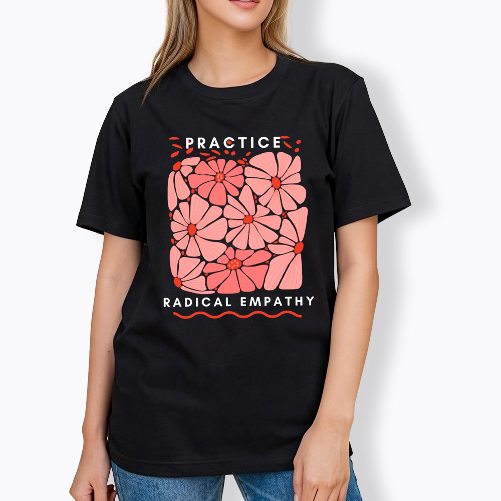 Practice Radical Empathy Classic T-Shirt