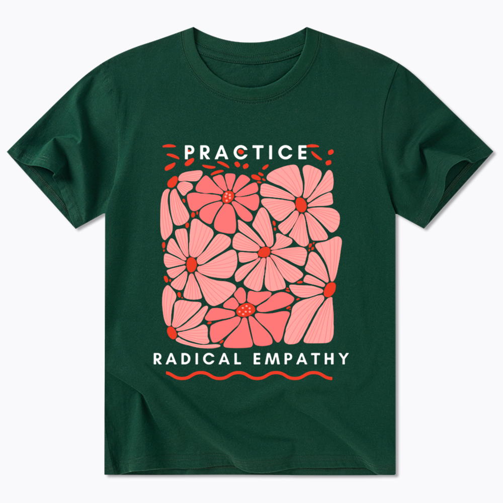 Practice Radical Empathy Classic T-Shirt