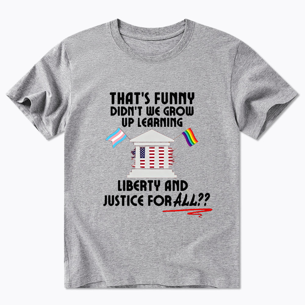 We Learned Liberty and Justice for ALL Classic T-Shirt