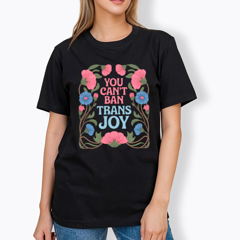 You Can't Ban Trans Joy Classic T-Shirt