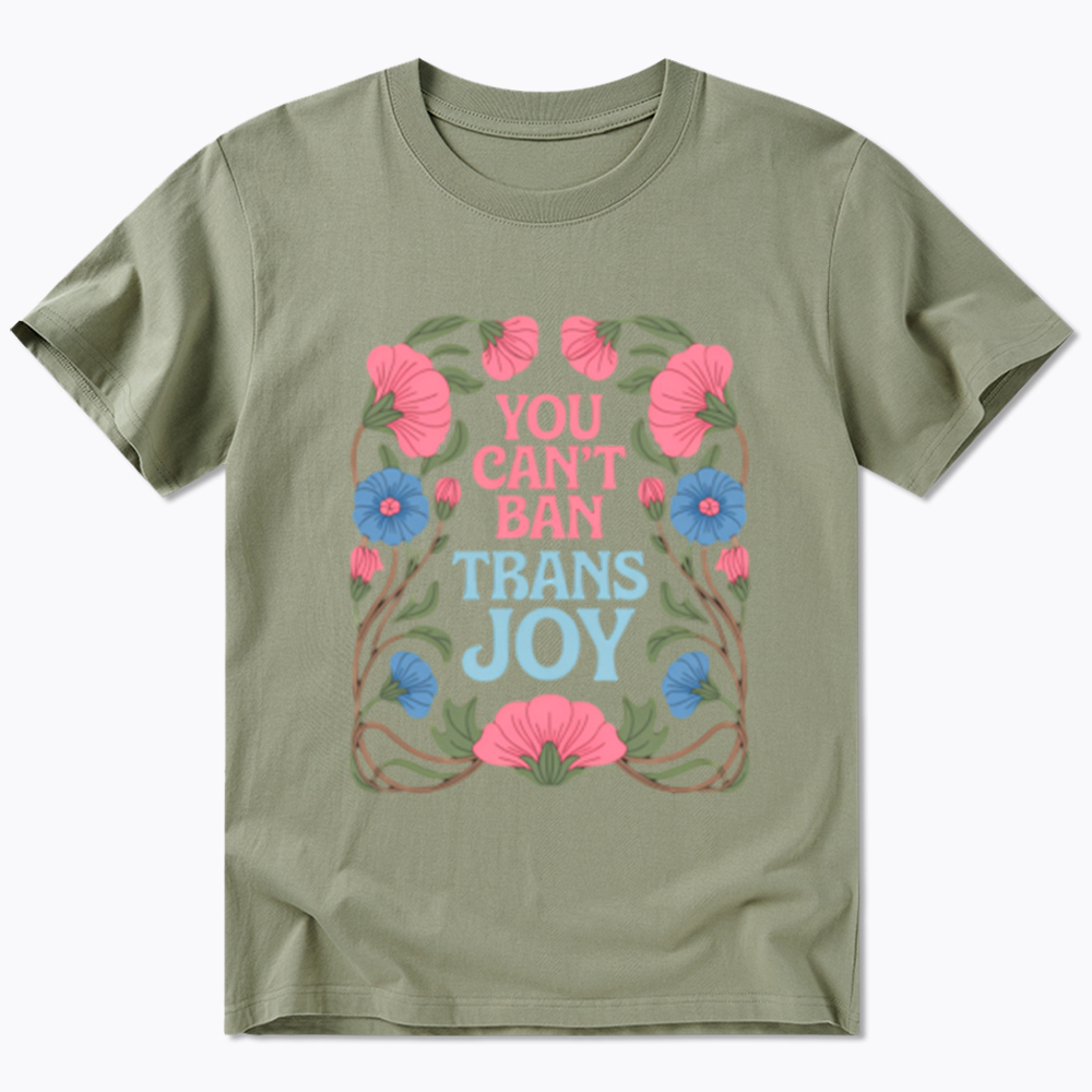 You Can't Ban Trans Joy Classic T-Shirt