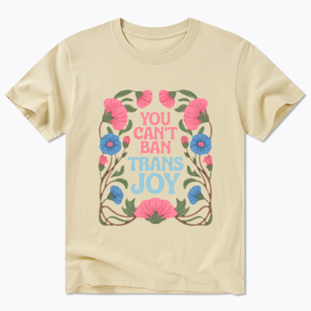You Can't Ban Trans Joy Classic T-Shirt