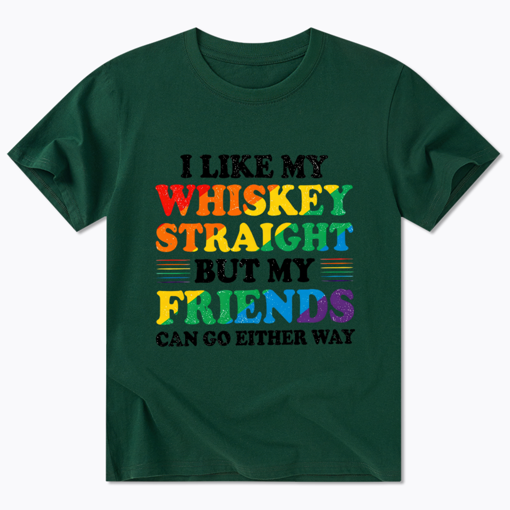I Like My Whiskey Straight Classic T-Shirt