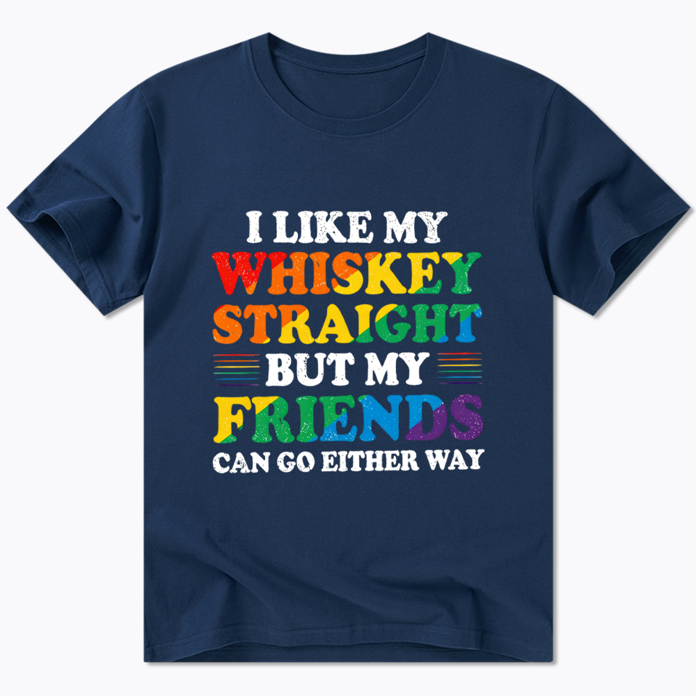 I Like My Whiskey Straight Classic T-Shirt