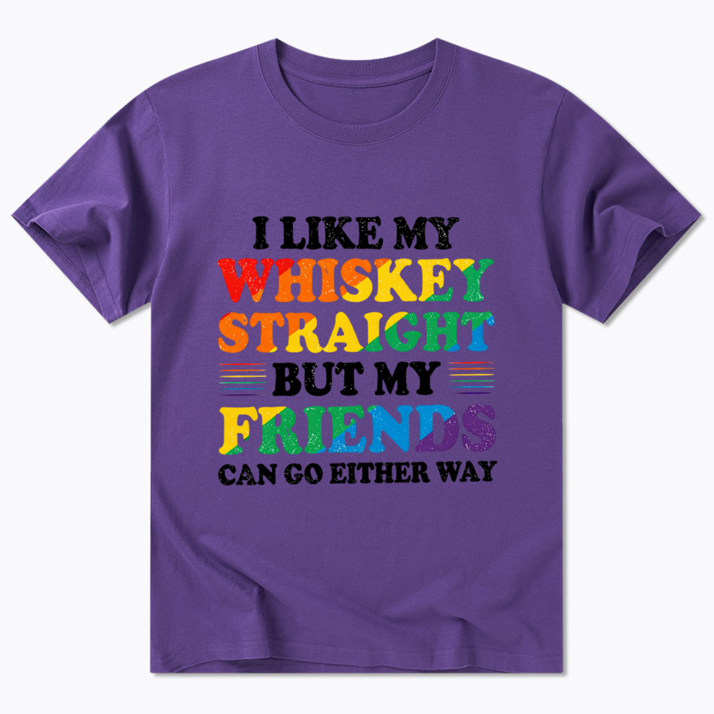 I Like My Whiskey Straight Classic T-Shirt