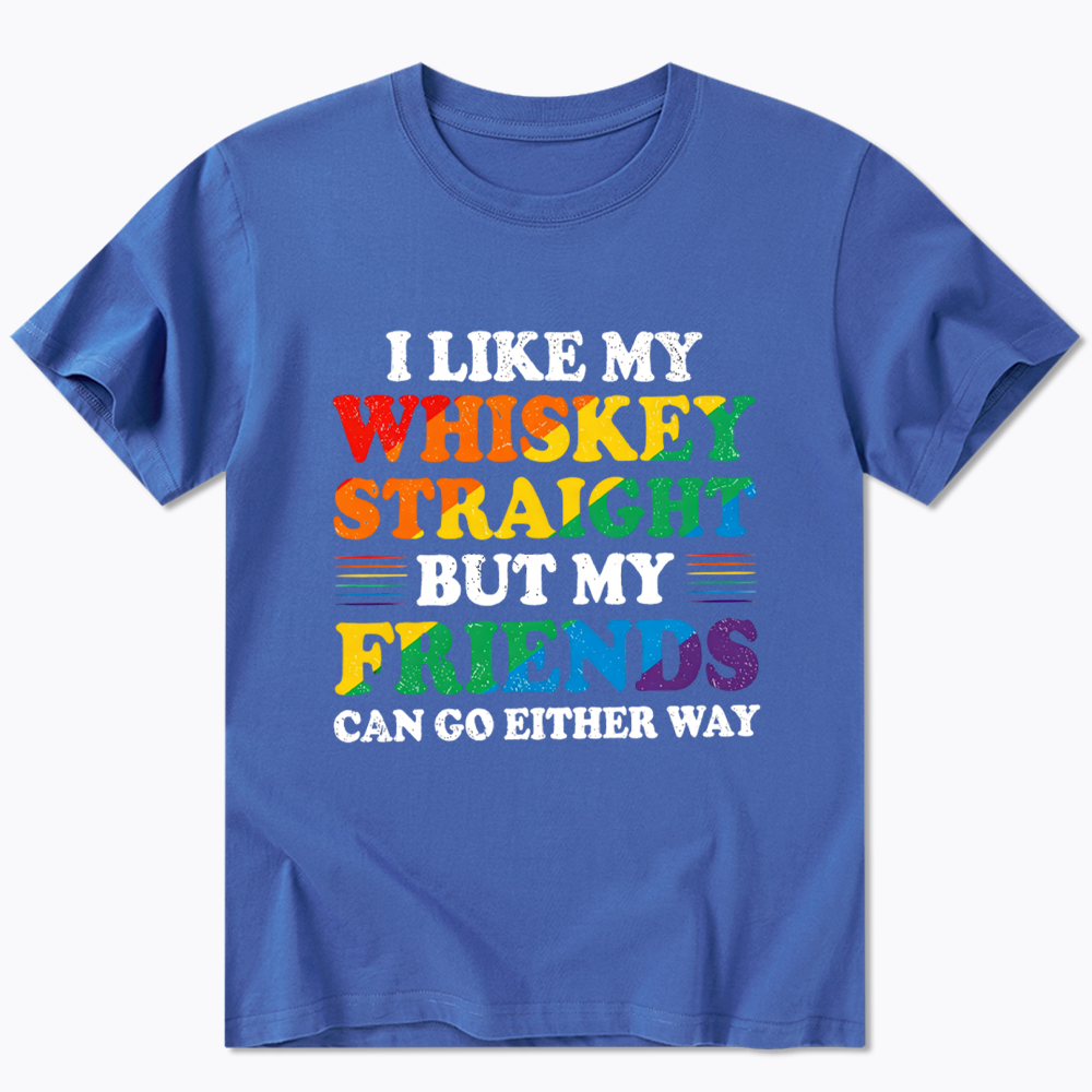 I Like My Whiskey Straight Classic T-Shirt