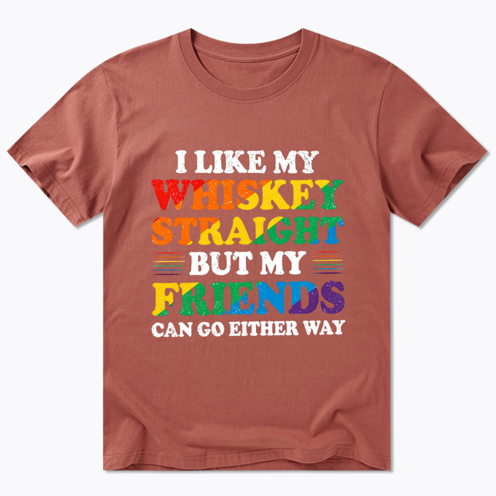 I Like My Whiskey Straight Classic T-Shirt