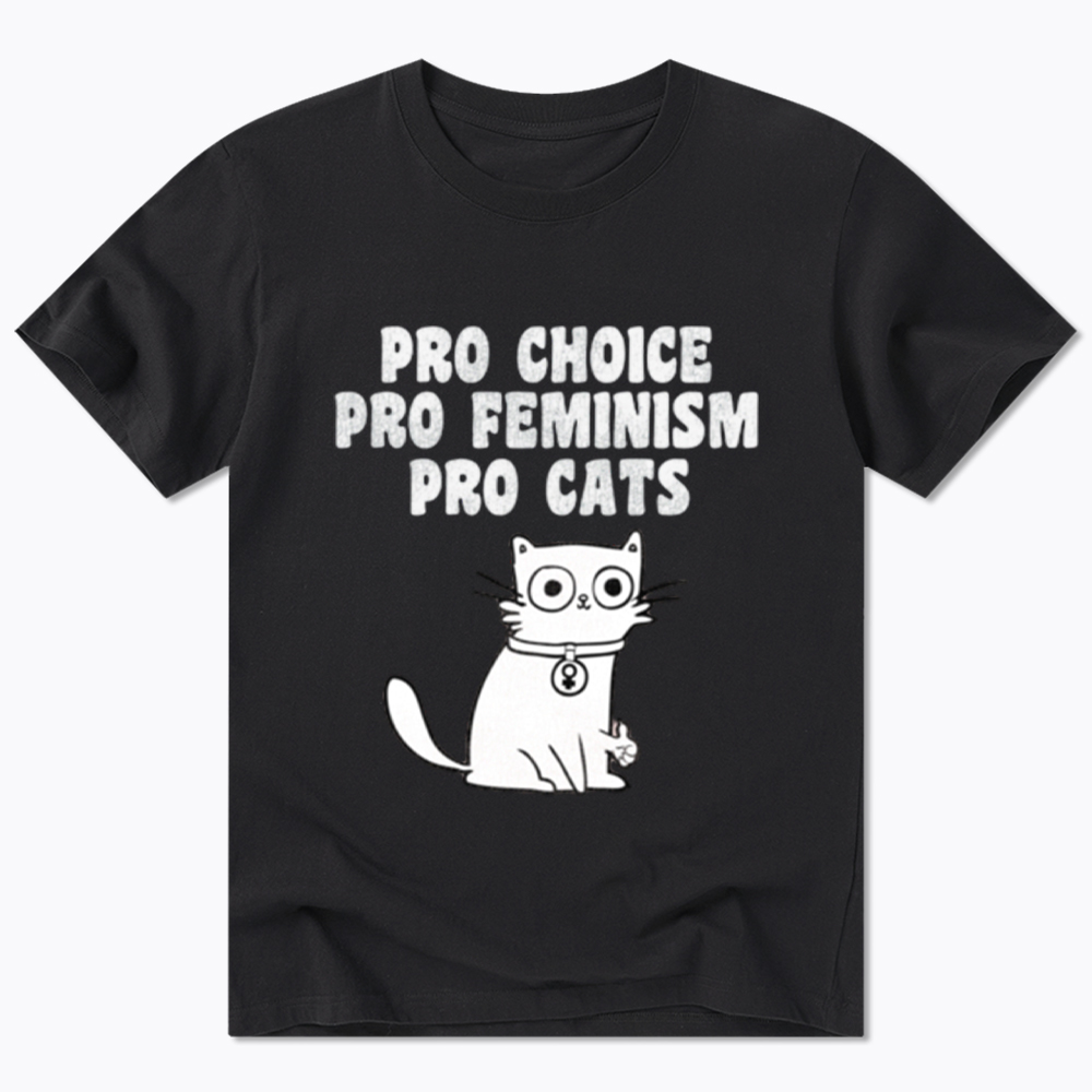 Pro Choice Pro Feminism Pro Cats Classic T-Shirt
