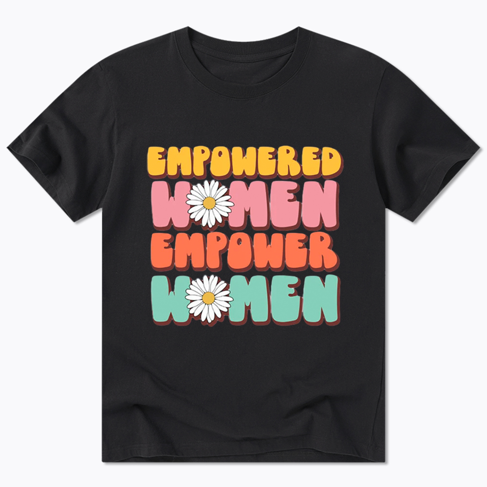 Empowered Women Feminist Equal Rights Classic T-Shirt