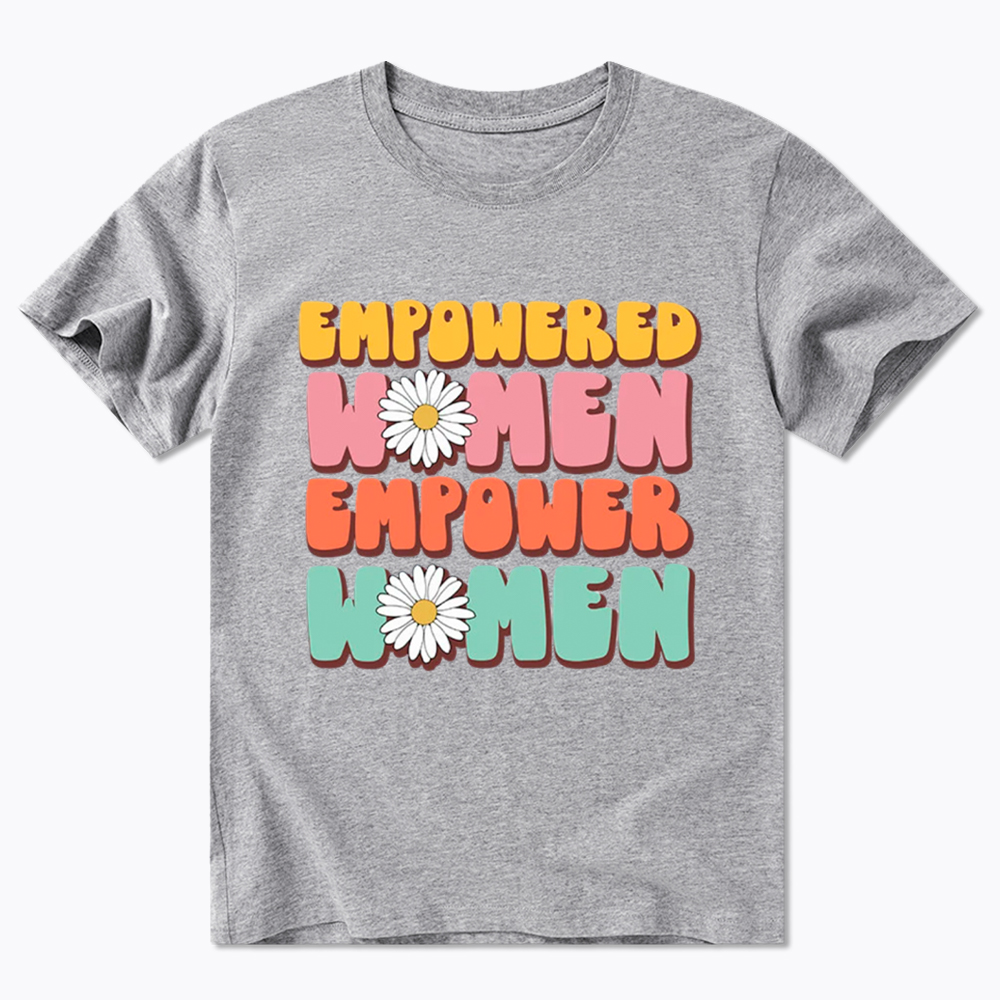 Empowered Women Feminist Equal Rights Classic T-Shirt
