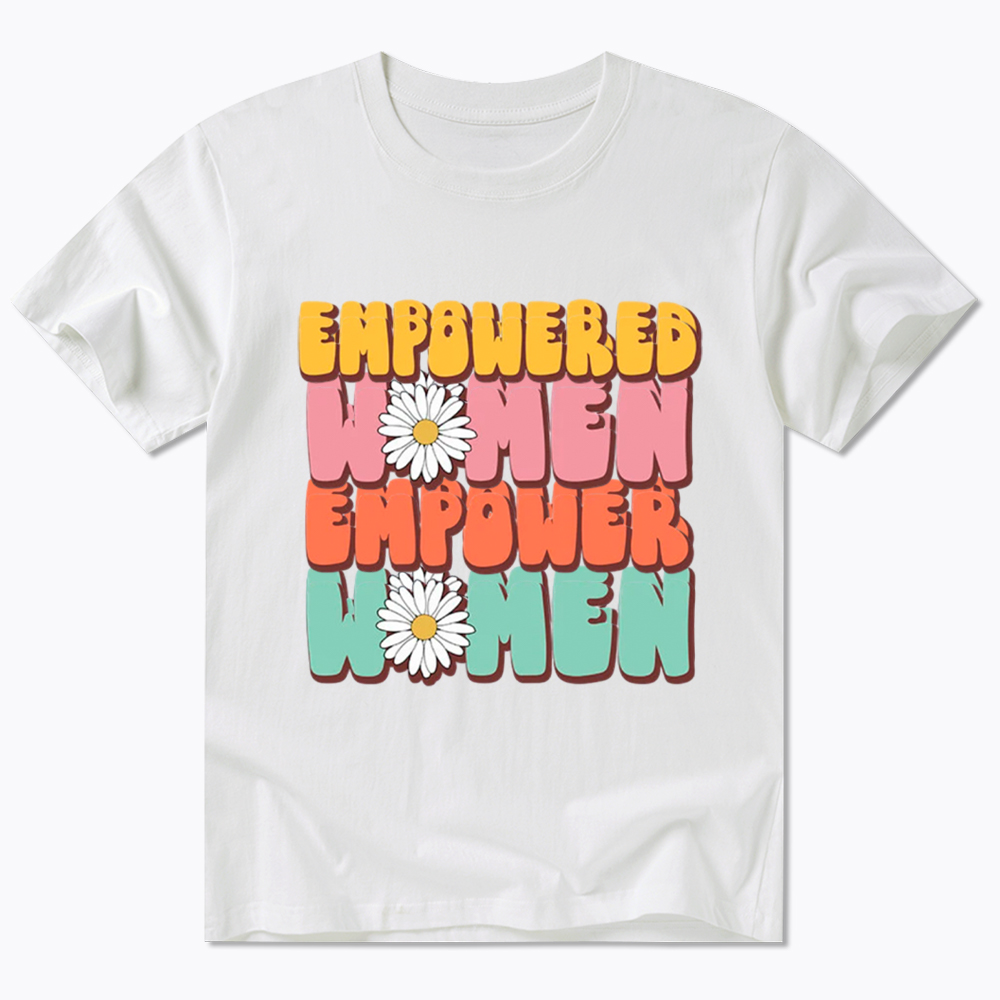Empowered Women Feminist Equal Rights Classic T-Shirt